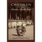 Children in the Muslim Middle East - Paperback