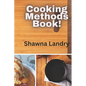 Cooking Methods Book! - Paperback