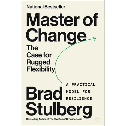 Master of Change: The Case for Rugged Flexibility - Paperback