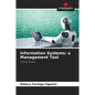 Information Systems: a Management Tool - Paperback
