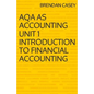 AQA AS Accounting Unit 1 Introduction to Financial Accounting - Paperback