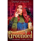 Grounded - Paperback