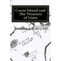 Cocos Island and The Treasure of Lima: A Desert Island Myth - Paperback