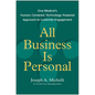 All Business Is Personal: One Medical's Human-Centered, Technology-Powered Approach to Customer Engagement - Hardcover
