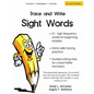 Trace and Write Sight Words: 51 High-Frequency Words for Beginning Readers - Paperback