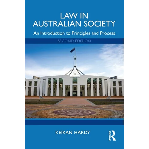 Law in Australian Society: An Introduction to Principles and Process - Paperback