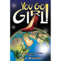You Go Girl! - Paperback