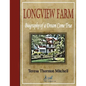 Longview Farm: Biography of a Dream Come True - Paperback