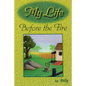My Life Before the Fire - Paperback