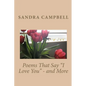 Poems That Say "I Love You" - and More - Paperback