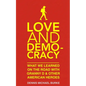 Love and Democracy - Paperback