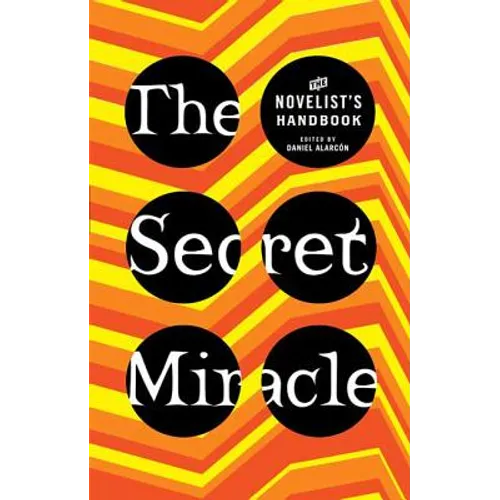 The Secret Miracle: The Novelist's Handbook - Paperback