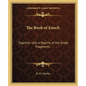 The Book of Enoch: Together with a Reprint of the Greek Fragments - Paperback