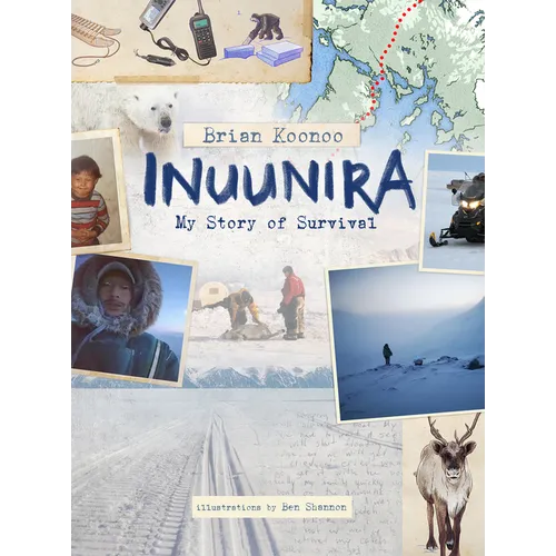 Inuunira: My Story of Survival - Hardcover