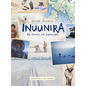 Inuunira: My Story of Survival - Hardcover