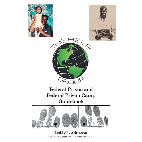 Federal Prison and Federal Prison Camp Guidebook - Paperback
