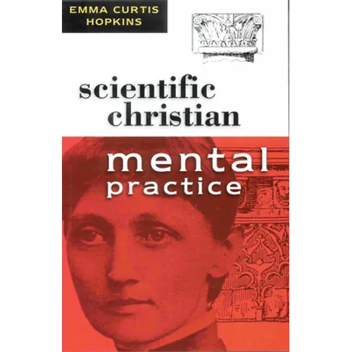 Scientific Christian Mental Practice - Paperback
