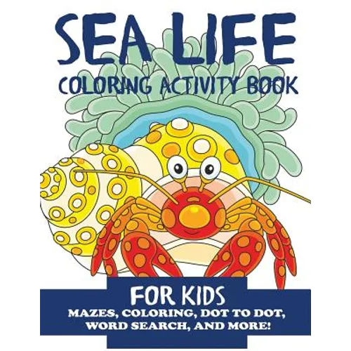 Sea Life Coloring Activity Book for Kids - Paperback