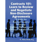Contracts 101: Learn to Review and Negotiate Non-Disclosure Agreements - Paperback