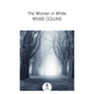 The Woman in White - Paperback