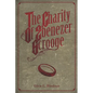 The Charity of Ebenezer Scrooge: A Christmas Carol II - Paperback