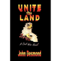 Unite the Land - Paperback