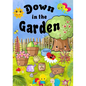 Down In The Garden - Hardcover