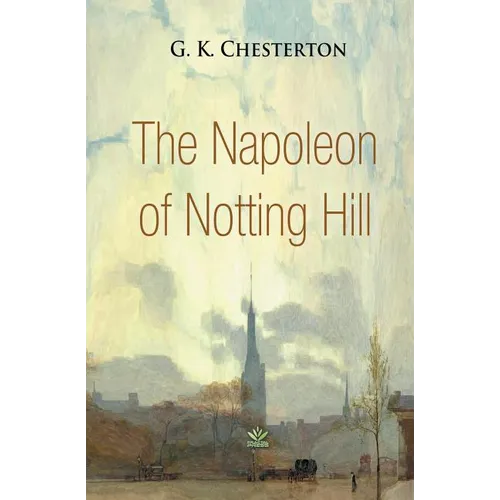 The Napoleon of Notting Hill - Paperback