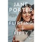 Flirting with Fifty - Paperback