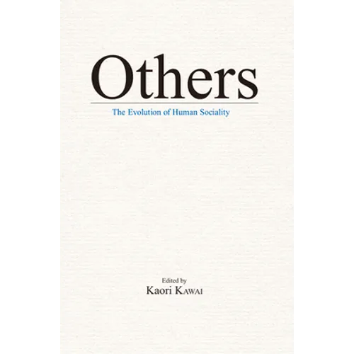 Others: The Evolution of Human Sociality - Paperback