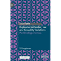 Euphorias in Gender, Sex and Sexuality Variations: Positive Experiences - Hardcover