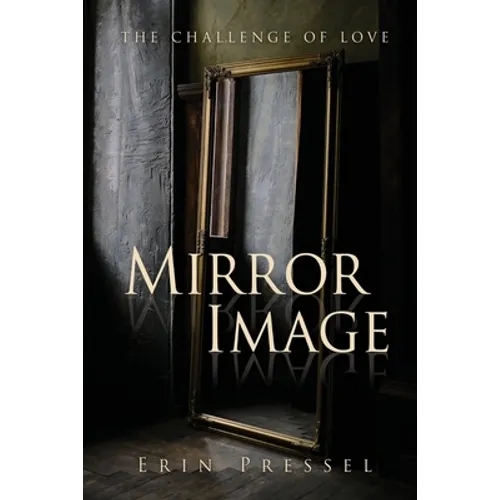 Mirror Image: the challenge of love - Paperback