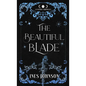 The Beautiful Blade - Hardcover