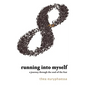Running Into Myself - Paperback
