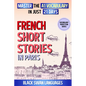 French Short Stories in Paris: Master the A1 Vocabulary in Just 21 Days - Paperback