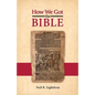 How We Got the Bible - Paperback