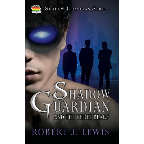 Shadow Guardian and the Three Bears - Paperback