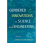 Gendered Innovations in Science and Engineering - Paperback