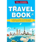 Travel Book: A Travel Book of Hidden Gems That Takes You on a Journey You Will Never Forget World Explorer - Paperback