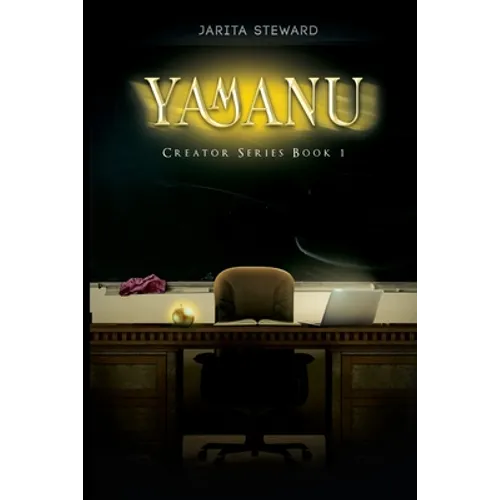 Yamanu: The Creator Series Book 1 - Paperback