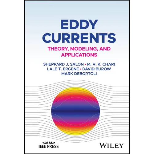 Eddy Currents: Theory, Modeling, and Applications - Hardcover
