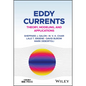 Eddy Currents: Theory, Modeling, and Applications - Hardcover