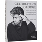 Celebrating George: Three Decades of George Michael Through the Lens - Hardcover
