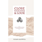 Close Your Eyes & Look: How to Journey Within to Acquire Success - Hardcover
