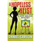 A Hopeless Heist - Paperback