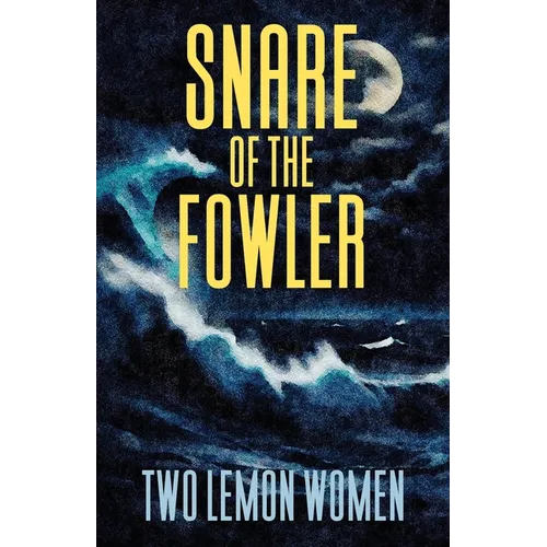 Snare of the Fowler - Paperback