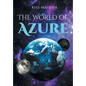 The World of Azure - Hardcover