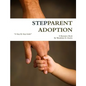 Stepparent Adoption: A Resource Book - Paperback