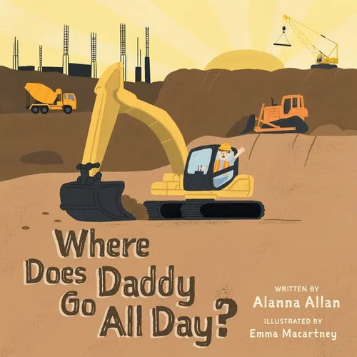 Where Does Daddy Go All Day? - Paperback