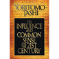 On Influence and Common Sense for the 21st Century - Paperback
